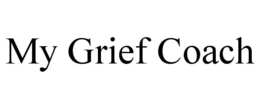 MY GRIEF COACH trademark