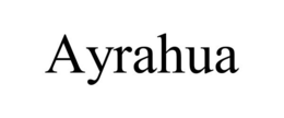 AYRAHUA trademark