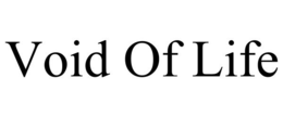 VOID OF LIFE trademark