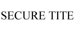 SECURE TITE trademark