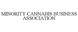 MINORITY CANNABIS BUSINESS ASSOCIATION trademark