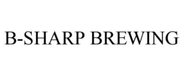 B-SHARP BREWING trademark