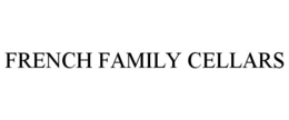 FRENCH FAMILY CELLARS trademark