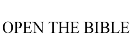 OPEN THE BIBLE trademark