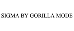 SIGMA BY GORILLA MODE trademark