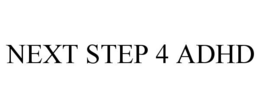 NEXT STEP 4 ADHD trademark