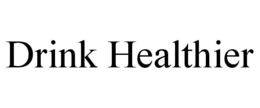 DRINK HEALTHIER trademark