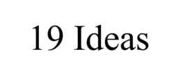 19 IDEAS trademark