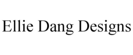 ELLIE DANG DESIGNS trademark