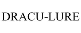 DRACU-LURE trademark