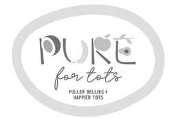 PURE FOR TOTS FULLER BELLIES + HAPPIER TOTS trademark