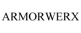 ARMORWERX trademark