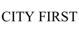 CITY FIRST trademark