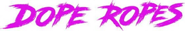 DOPE ROPES trademark