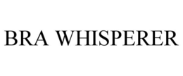 BRA WHISPERER trademark