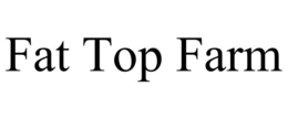 FAT TOP FARM trademark