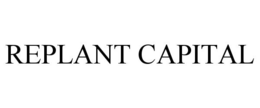 REPLANT CAPITAL trademark