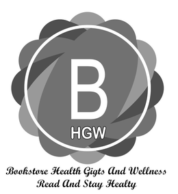 B HGW BOOKSTORE HEALTH GIFTS AND WELLNESS READ AND STAY HEALTHY trademark
