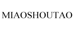 MIAOSHOUTAO trademark