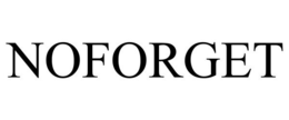 NOFORGET trademark