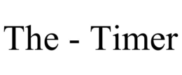 THE - TIMER trademark