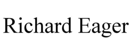 RICHARD EAGER trademark