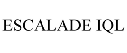ESCALADE IQL trademark