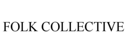 FOLK COLLECTIVE trademark