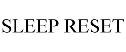 SLEEP RESET trademark