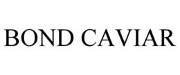 BOND CAVIAR trademark