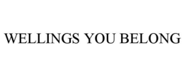 WELLINGS YOU BELONG trademark