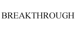 BREAKTHROUGH trademark