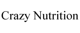 CRAZY NUTRITION trademark