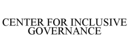 CENTER FOR INCLUSIVE GOVERNANCE trademark