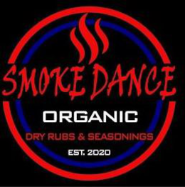 SMOKE DANCE ORGANIC DRY RUBS & SEASONINGS EST. 2020 trademark