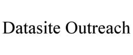 DATASITE OUTREACH trademark