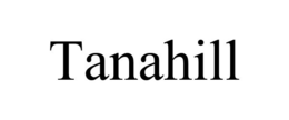 TANAHILL trademark