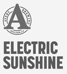 A AVERY BREWING BOULDER, CO ELECTRIC SUNSHINE trademark