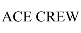 ACE CREW trademark