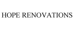 HOPE RENOVATIONS trademark