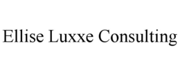 ELLISE LUXXE CONSULTING trademark