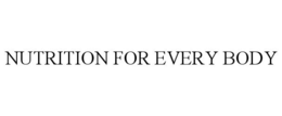 NUTRITION FOR EVERY BODY trademark