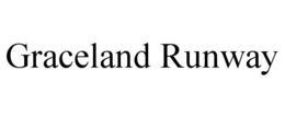 GRACELAND RUNWAY trademark