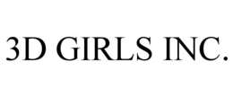 3D GIRLS INC. trademark