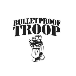 BULLETPROOF TROOP trademark