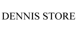 DENNIS STORE trademark