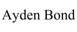 AYDEN BOND trademark