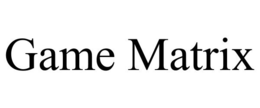 GAME MATRIX trademark