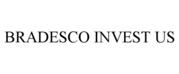 BRADESCO INVEST US trademark