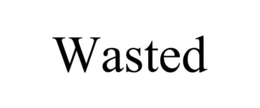 WASTED trademark
